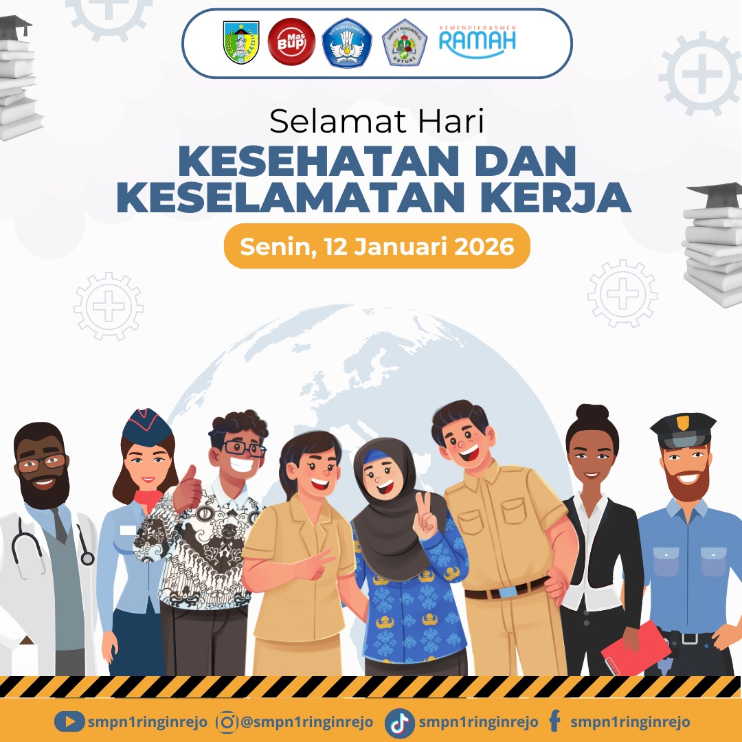 Hari Kesehatan dan Keselamatan Kerja Nasional 2026: Membangun Budaya Aman, Sehat, dan Peduli di Lingkungan Sekolah